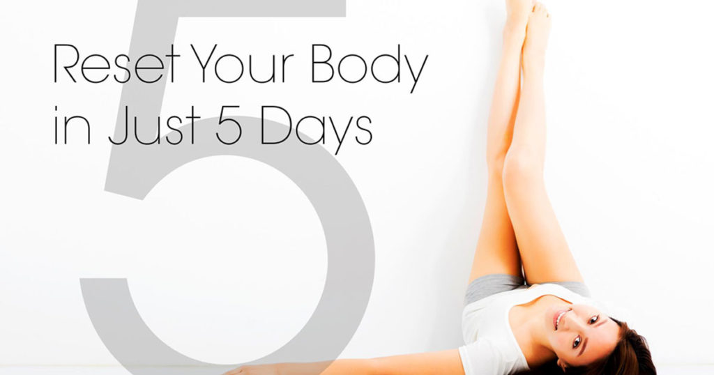 reset-your-body-in-just-5-days-blossom-natural-health-and-wellness